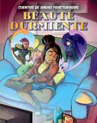 Beaut� Durmiente (Sleeping Beauté) (Cuentos de Hadas Fracturados (Fractured Fairy Tales)) （Library Binding）