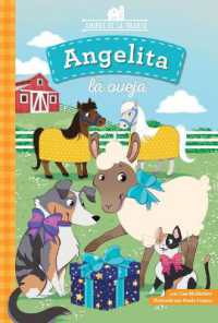 Angelita La Oveja (Amigos de la Granja) （Library Binding）