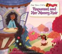 Rapunzel and Her Messy Hair (Fairy Tales as Told by Clementine Set 2) （Library Binding）