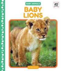 Baby Lions (Baby Animals) （Library Binding）