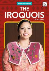 Iroquois (American Indians) （Library Binding）