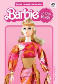 Barbie in the 1970s (Barbie through the Decades) （Library Binding）