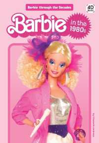 Barbie in the 1980s (Barbie through the Decades) （Library Binding）