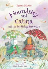 Houndsley and Catina and the Birthday Surprise (Houndsley and Catina) （Library Binding）