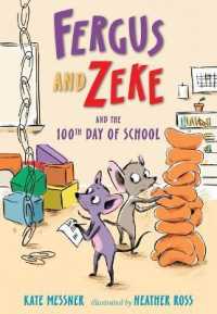 Fergus and Zeke and the 100th Day of School (Fergus and Zeke) （Library Binding）