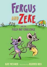 Fergus and Zeke and the Field Day Challenge (Fergus and Zeke) （Library Binding）