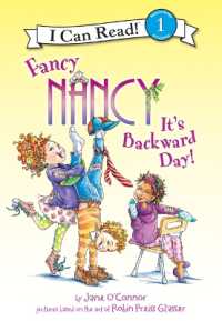 Fancy Nancy: It's Backward Day! : It's Backward Day! (Fancy Nancy Readers) （Library Binding）