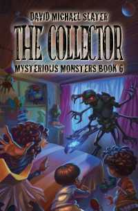 The Collector: #6 (Mysterious Monsters) （Library Binding）
