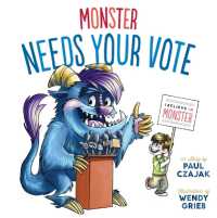 Monster Needs Your Vote (Monster & Me) （Library Binding）