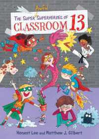 Super Awful Superheroes of Classroom 13 (Classroom 13) （Library Binding）