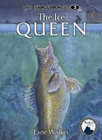 Ice Queen (The Fishing Chronicles) （Library Binding）