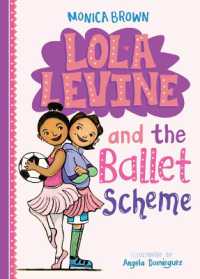 Lola Levine and the Ballet Scheme (Lola Levine) （Library Binding）