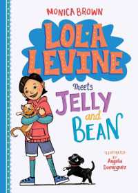 Lola Levine Meets Jelly and Bean (Lola Levine) （Library Binding）