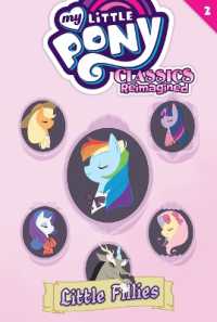 Little Fillies #2 (My Little Pony: Classics Reimagined) （Library Binding）