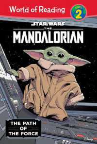 Star Wars: The Mandalorian: The Path of the Force : The Path of the Force (World of Reading Level 2 Set 4) （Library Binding）