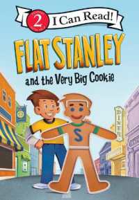 Flat Stanley and the Very Big Cookie (Flat Stanley) （Library Binding）