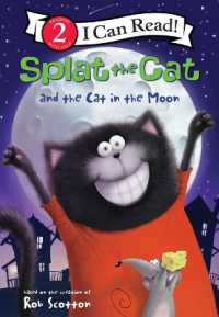 Splat the Cat and the Cat in the Moon (Splat the Cat) （Library Binding）