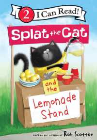 Splat the Cat and the Lemonade Stand (Splat the Cat) （Library Binding）
