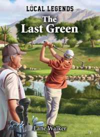 Last Green (Local Legends) （Library Binding）