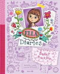 Ballet Backflip (Ella Diaries) （Library Binding）