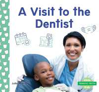 A Visit to the Dentist (Terrific Teeth) （Library Binding）