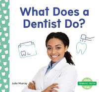 What Does a Dentist Do? (Terrific Teeth) （Library Binding）