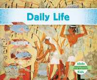 Daily Life (Discovering Ancient Egypt) （Library Binding）