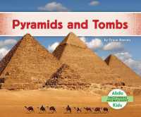 Pyramids and Tombs (Discovering Ancient Egypt) （Library Binding）