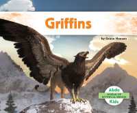 Griffins (World of Mythical Beings Set 2) （Library Binding）