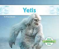 Yetis (World of Mythical Beings Set 2) （Library Binding）