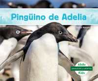 Ping�ino de Adelia (Animales de la Ant�rtida) （Library Binding）