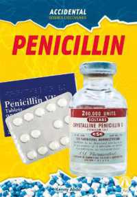 Penicillin (Accidental Science Discoveries) （Library Binding）