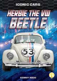 Herbie the VW Beetle (Iconic Cars) （Library Binding）