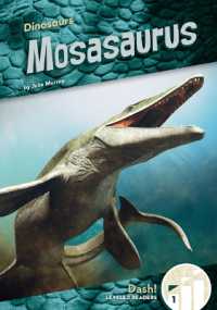 Mosasaurus (Dinosaurs Set 3) （Library Binding）