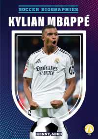 Kylian Mbappé (Soccer Biographies) （Library Binding）