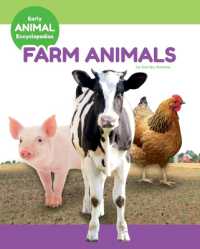 Farm Animals (Early Animal Encyclopedias) （Library Binding）