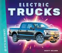 Electric Trucks (It's Electric!) （Library Binding）