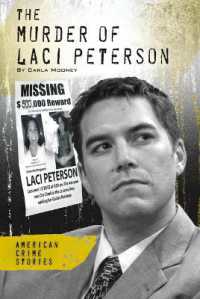 Murder of Laci Peterson (American Crime Stories Set 2) （Library Binding）