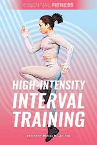 High-Intensity Interval Training (Essential Fitness) （Library Binding）