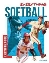Everything Softball (Everything Sports) （Library Binding）