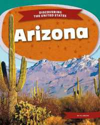 Arizona (Discovering the United States) （Library Binding）