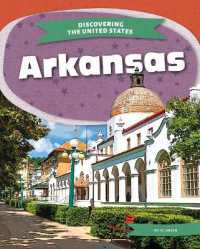 Arkansas (Discovering the United States) （Library Binding）
