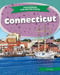 Connecticut (Discovering the United States) （Library Binding）