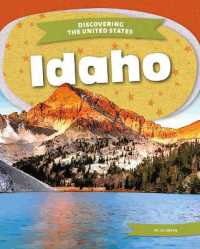 Idaho (Discovering the United States) （Library Binding）