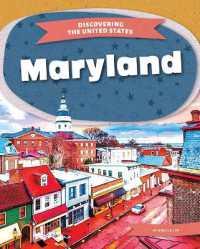 Maryland (Discovering the United States) （Library Binding）