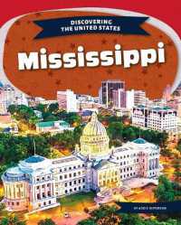 Mississippi (Discovering the United States) （Library Binding）