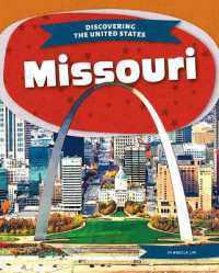 Missouri (Discovering the United States) （Library Binding）