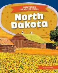 North Dakota (Discovering the United States) （Library Binding）