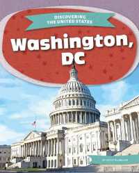 Washington, DC (Discovering the United States) （Library Binding）