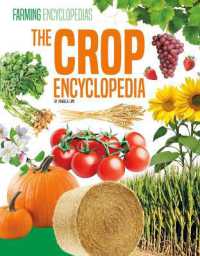 Crop Encyclopedia (Farming Encyclopedias) （Library Binding）